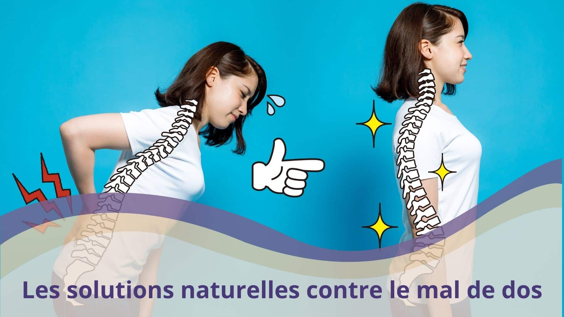 Les solutions naturelles contre le mal de dos • Charlotte Dupré