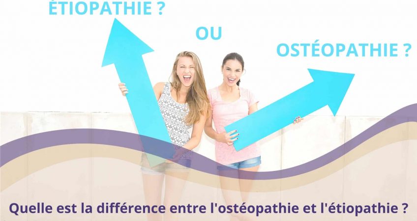 différence osteopathie etiopathie paris montrouge