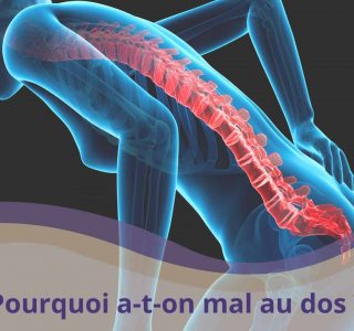 pourquoi mal de dos etiopathe paris montrouge